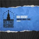 Bob Rovsky - Dancing under stars (Original mix)