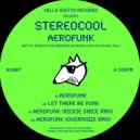 StereoCool - Aerofunk (Original Mix)