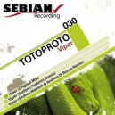 Totoproto - Viper (Stefano Noferini Remix)