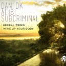 Alibi & Subcriminal - Herbal Trees (Original mix)