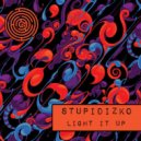 Stupidizko - The Power Let\'s Groove Edit (Original Mix)