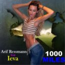 Arif Ressmann - 1000 Miles Feat. Ieva (Extended Mix)