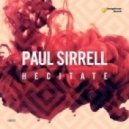 Paul Sirrell - Hecitate (Original Mix)
