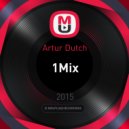 Artur Dutch - 1Mix ()