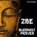 2BE - Buddhist Prayer (Original mix)