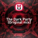 Da Club Maker - The Dark Party (Original mix)