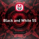 DJ Kot - Black and White 55 ()