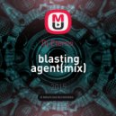 Dj Eterno - blasting agent (mix)