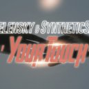 Zelensky & SyntheticSax - Your Touch