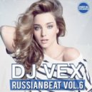 DJ VeX - Russian Beat vol.6 (Digital Promo)