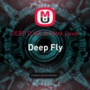DEEP DJAS & Mark Lover - Deep Fly (Original Mix)