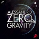 Alessandro - Zero Gravity (Loopservice Remix)
