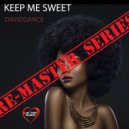 Daviddance - Keep Me Sweet (Original mix)