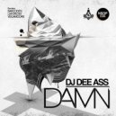 DJ Dee Ass - Damn (Barcodes Remix)
