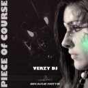 Verzy DJ - Piece Of Course (Original mix)