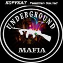 KopyKat - Familiar Sound (Original Mix)