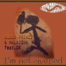Buder Prince & Malaisha - I\'m Not Civilised (Original Mix)