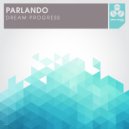 Parlando - Dream Progress (Original Mix)