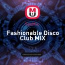 SooMix - Fashionable Disco Club MIX