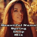 Helgi - Beautiful Name (Spring Deep Mix)