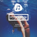 Lana Candy - Music Lab Podcast 05