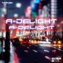 A-Delight - Its leviosaaaa