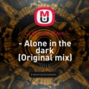 Cj Virtual Wave - Аlone in the dark (Original mix)