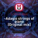 Cj Virtual Wave - Adagio strings of piano (Original mix)