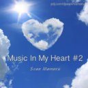 Sean Mamoru - Music In my heart #2 (Mix)
