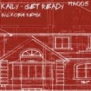 Kaily - Get Ready (Original Mix)