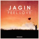 Jagin - Feel Love (Original Mix)
