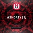 project Freshdance - #SHORTY [1]