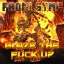 Proni Sync - Blaze The Fuck Up (Original mix)