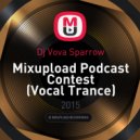 Dj Vova Sparrow - Mixupload Podcast Contest