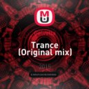Gelvetta - Trance (Original mix)