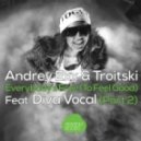 Andrey Exx, Troitski, Diva Vocal - Everybody\'s Free (To Feel Good) (Funkemotion Remix)