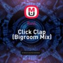 RasL - Click Clap (Bigroom Mix)