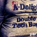 A-Delight - Double Tech Bus (Original mix)