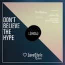 Boris Roodbwoy & Andrew Rai - Don\'t Believe The Hype (Dj Fuzzy & Ayman Nageeb Remix)