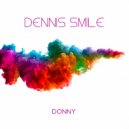 Dennis Smile - Donny (Pasten Luder Remix) (Original Mix)