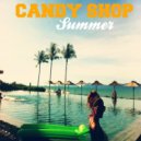 Candy Shop - Oh Baby (Original Mix)
