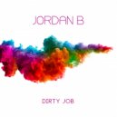 Jordan B - Dirty Job (Original Mix)