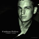 Fashion Police & Maxim Chernyak - Child\'s Train (Original Mix)