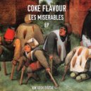 Coke Flavour - Les Miserables (Original Mix)