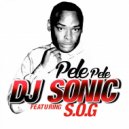 Dj Sonic, S.O.G, Tausen - Pele Pele