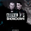 Showdown - Arrival (Original Mix)