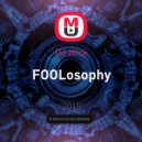 DJ N!ck - `FOOLosophy`