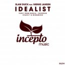 Slam Duck - Idealist (Yuriy From Russia Remix)
