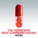 The Housewife Beat Communications - Glittering Machine