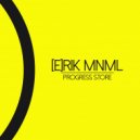 [e]rik Mnml - Don't Skip